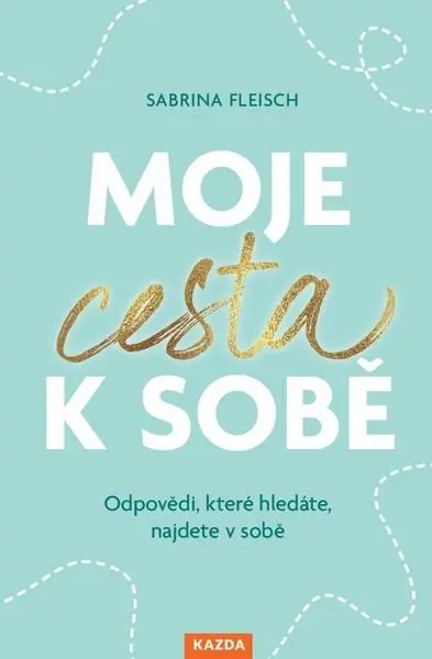 Moje cesta k sobě