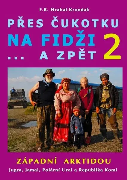 Přes Čukotku na Fidži a zpět 2 - Západní Arktidou