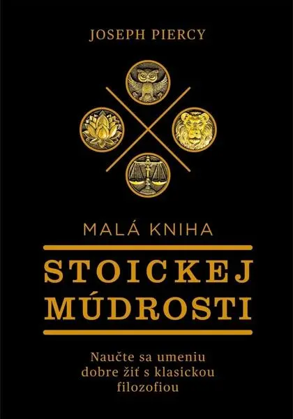 Malá kniha stoickej múdrosti