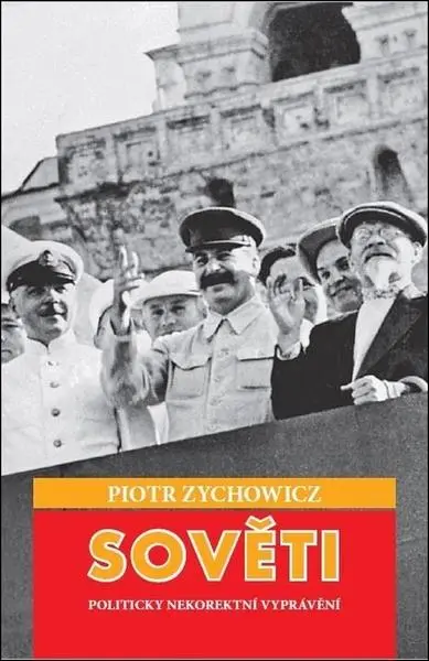 Sověti - Politicky nekorektní vyprávění