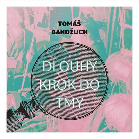 CD Dlouhý krok do tmy (audiokniha) - Tomáš Bandžuch