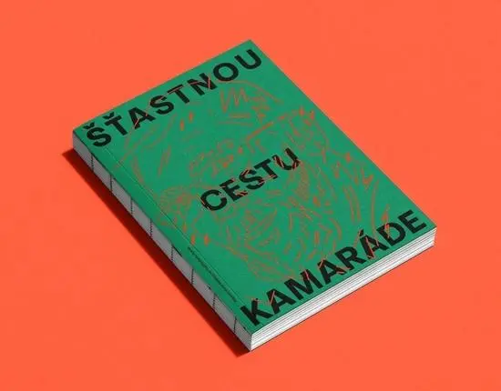 Šťastnou cestu, kamaráde - Karel Nosek
