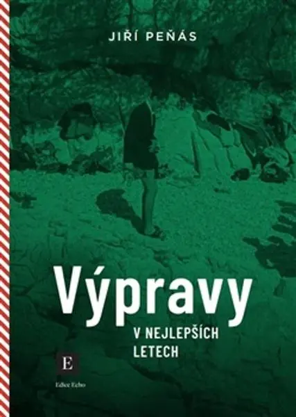 Výpravy v nejlepších letech - Jiří Peňás