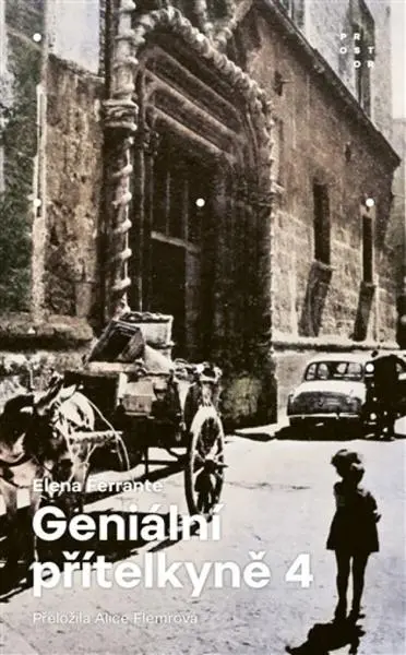 Geniální přítelkyně 4 - Příběh ztracené holčičky | FERRANTE, Elena