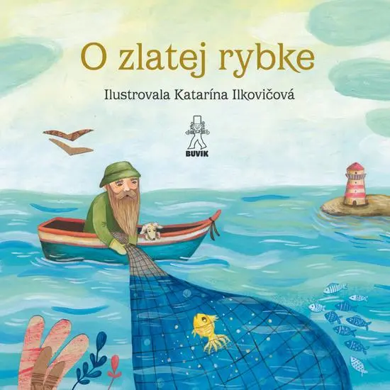 O zlatej rybke O rybke Beličke (Mária Števková, 2025)