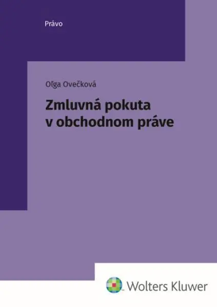 Zmluvná pokuta v obchodnom práve (Oľga Ovečková, 2025)