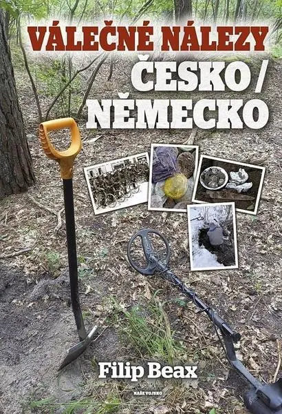 Válečné nálezy Česko / Německo - Filip Beax