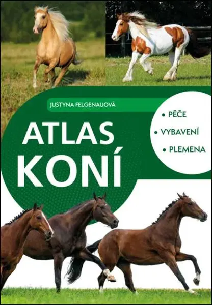 Atlas koní - Justyna Felgenau