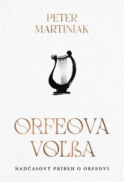 Orfeova voľba (Peter Martiniak, 2026)