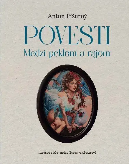 Povesti medzi rajom a peklom (Anton Pižurný,, 2026)