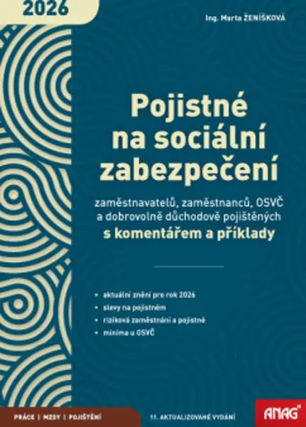 Pojistné na sociální zabezpečení zaměstnavatelů, zaměstnanců, OSVČ a dobrovolně důchodově -  Marta Ženíšková