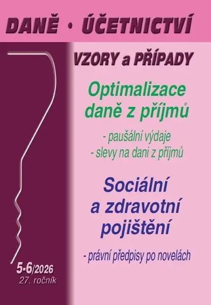 DÚVaP 5-6/2026 Optimalizace daně, Pojištění – zdravotní, sociální, nemocenské