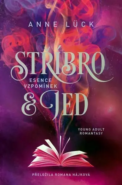 Stříbro & jed 2 - Esence vzpomínek - Anne Lück
