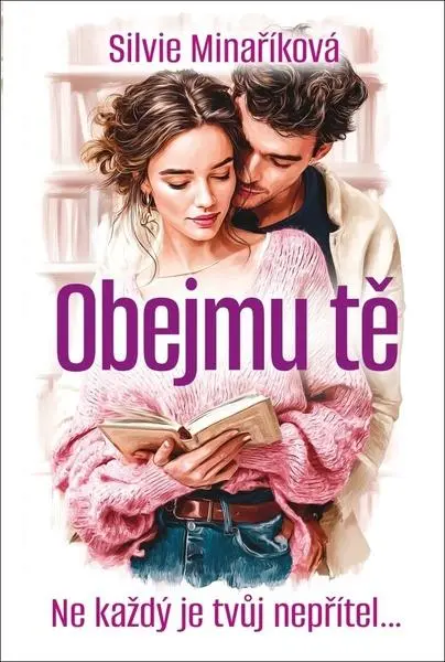 Obejmu tě