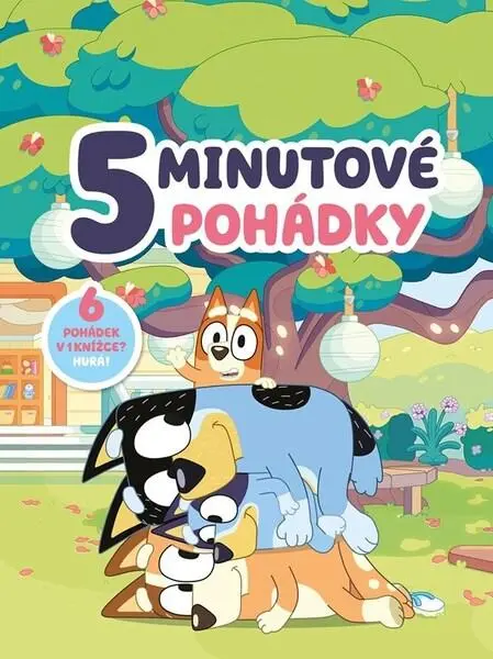 Bluey - 5minutové pohádky - kolektiv autorů
