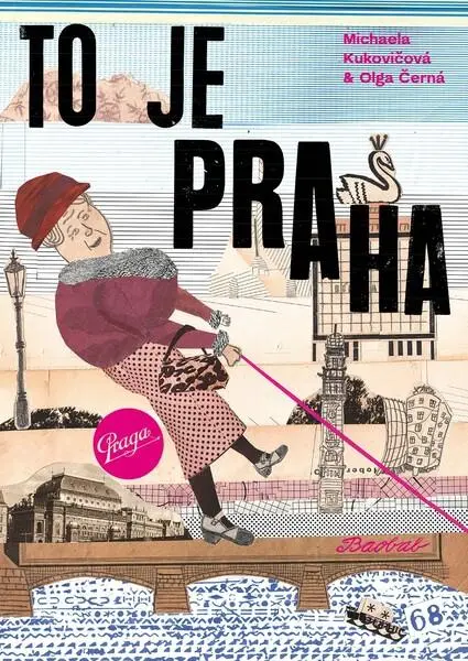 To je Praha - Olga Černá