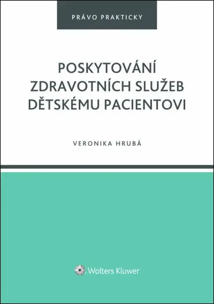 Poskytování zdravotních služeb dětskému pacientovi