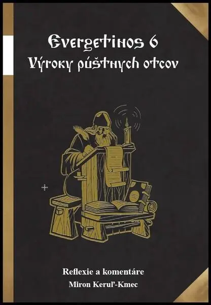 Evergetinos 4 Výroky púštnych otcov
