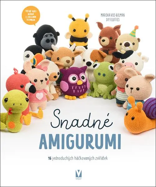 Snadné amigurumi - 16 jednoduchých háčkovaných zvířátek - Mariska Vos-Bolman