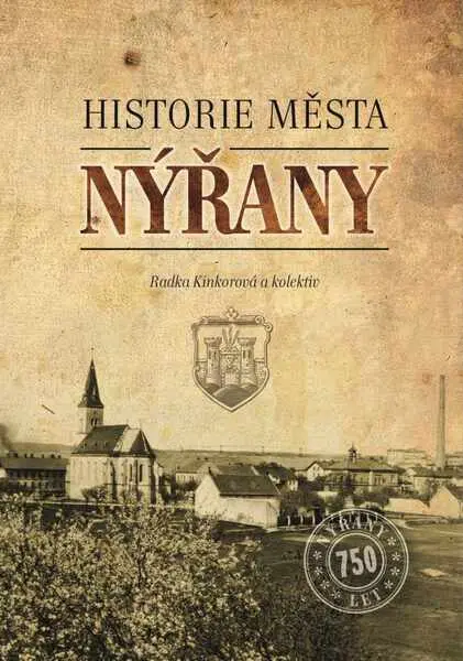 Nýřany - Historie města - Radka Kinkorová
