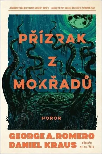 Přízrak z mokřadů - George Andrew Romero