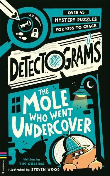 DetectogramsÂ®: The Mole Who Went Undercover - Tim Collins