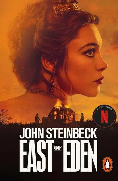 East of Eden (The epic American classic – soon to be a major Netflix series starring Florence Pugh) - John Steinbeck
