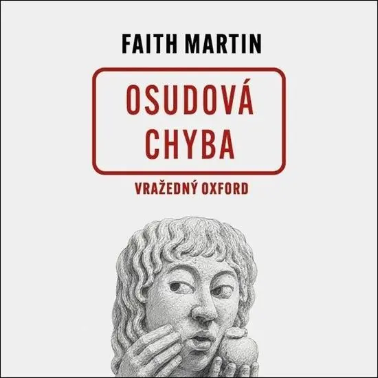 Vražedný Oxford 2 - Osudová chyba (audiokniha - čte Jitka Ježková) - Martin Faith