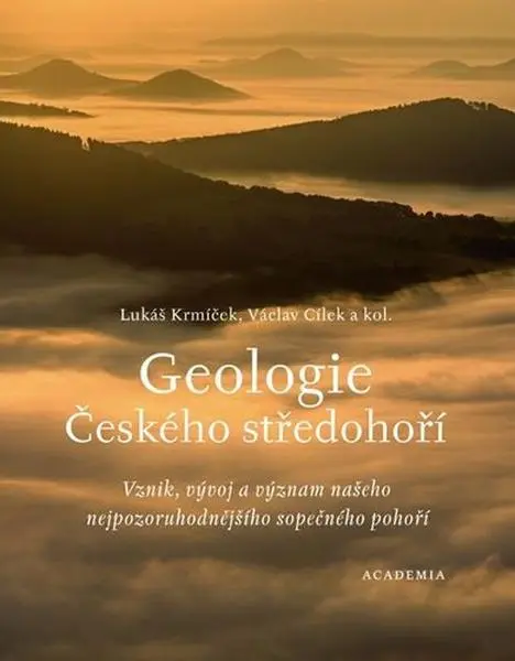 Geologie Českého středohoří - Václav Cílek, kolektiv autorů, Lukáš Krmíček