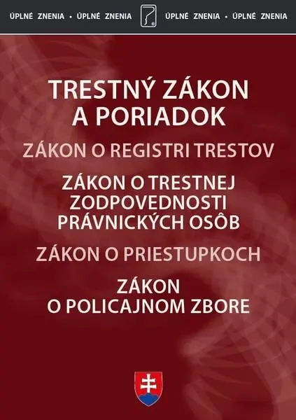 Trestné právo po novelách (Trestný zákon, Trestný poriadok a súvisiace predpisy),Trestné právo po novelách (Trestný zákon, Trestný poriadok a súvisiac