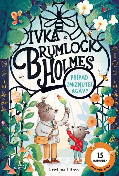 Ivka a Brumlock Homles: Prípad zmiznutej agávy - Kristyna Litten