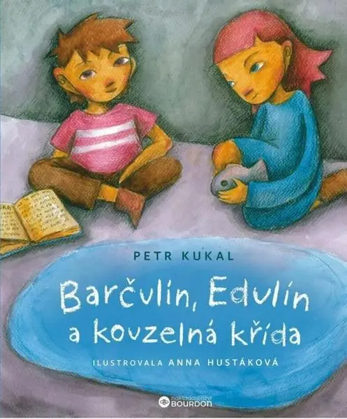 Barčulín, Edulín a kouzelná křída - Petr Kukal
