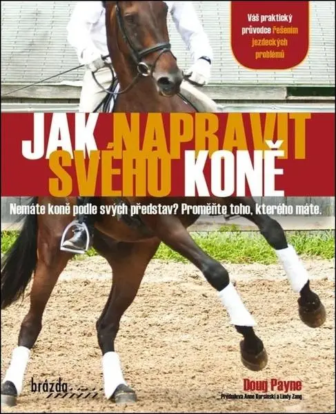 Jak napravit svého koně - Doug Payne