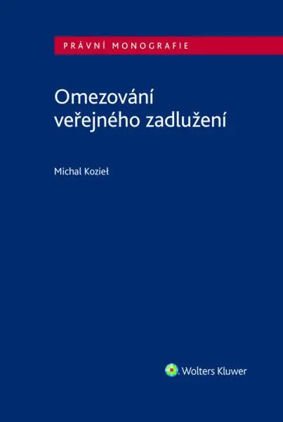 Omezování veřejného zadlužení - Michael Koziel