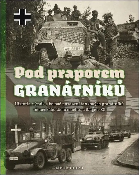 Pod praporem granátníků - Libor Joura