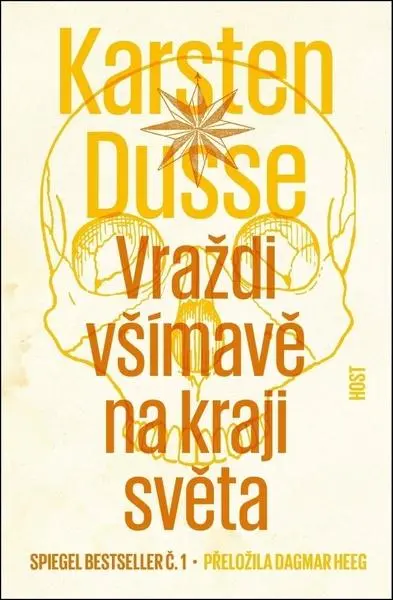 Vraždi všímavě na kraji světa - Karsten Dusse