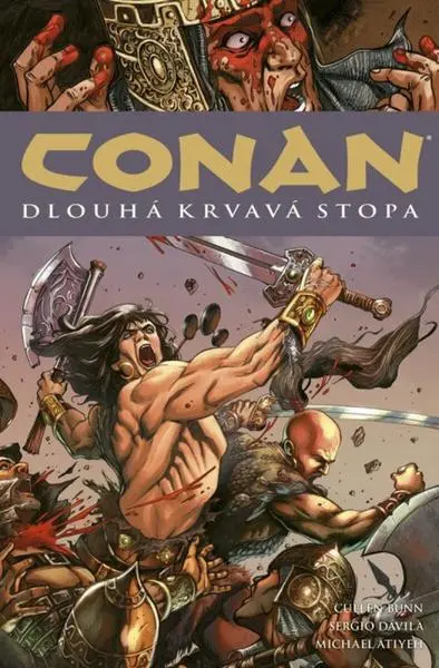 Conan 21: Dlouhá krvavá stopa - Robert Ervin Howard