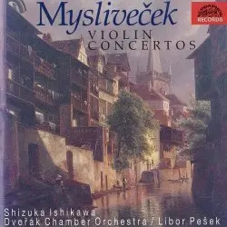 Mysliveček: Violin Concertos | MYSLIVEČEK, Josef
