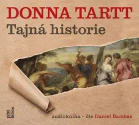 Tajná historie - 2 CDmp3 (Čte Daniel Bambas) (audiokniha) - Donna Tartt