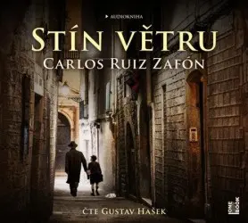 Stín větru - 2 CDmp3 (Čte Gustav Hašek) (audiokniha) - Carlos Ruiz Zafón