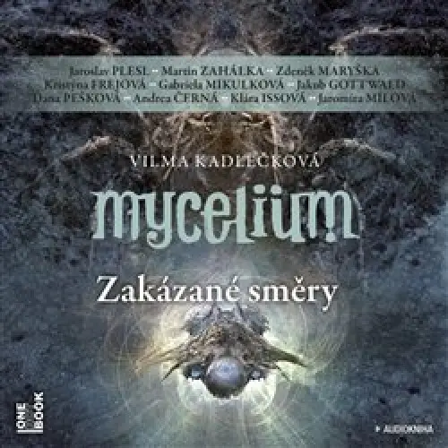 Mycelium VII: Zakázané směry - audiokniha z kategorie Sci-fi a fantasy