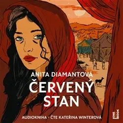 Červený stan - 2 CDmp3 (Čte Kateřina Winterová) (audiokniha) - Anita Diamantová