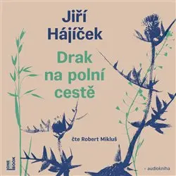 CD Drak na polní cestě (Čte Robert Mikluš) (audiokniha) - Jiří Hájíček
