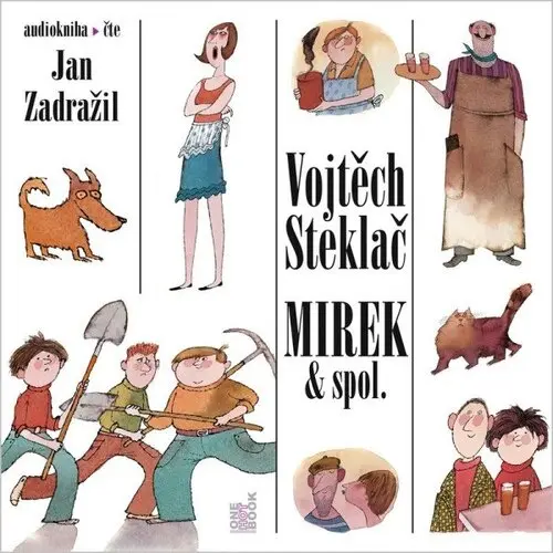 Mirek & spol. - CDmp3 (Čte Jan Zadražil) - Vojtěch Steklač