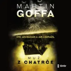 Muž z chatrče (audiokniha) - Martin Goffa