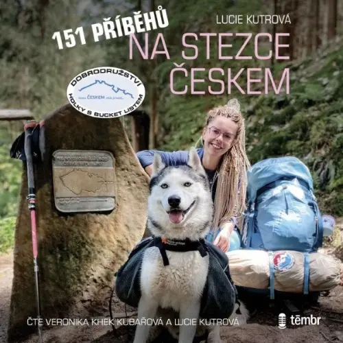 151 příběhů na Stezce Českem (audiokniha) - Lucie Kutrová