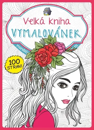 Velká kniha Vymalovánek (růžová) - kolektiv autorů