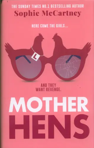 Mother Hens - Sophie McCartney,Mother Hens - Sophie McCartney - kniha z kategorie Detektívky