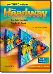 New Headway - Pre-Intermediate - Students Book Part B (3rd) | SOARS, Liz, SOARS, John