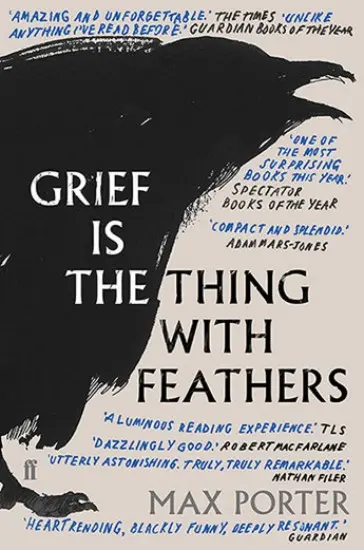 Grief Is the Thing with Feathers - Porter, Max (Author)